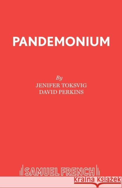 Pandemonium  9780573081170 Samuel French Ltd