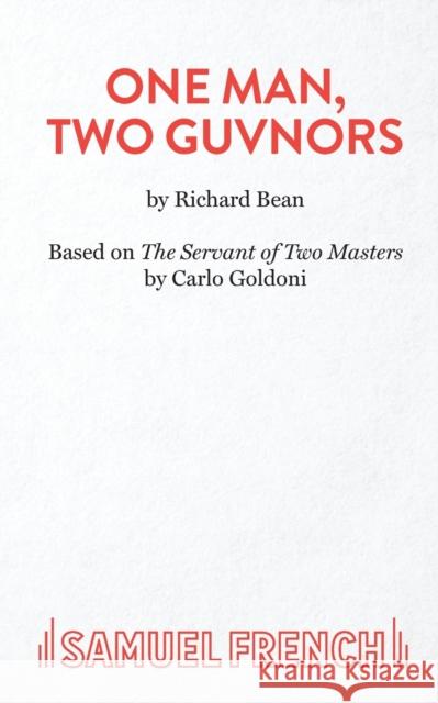 One Man, Two Guvnors Bean, Richard 9780573111020