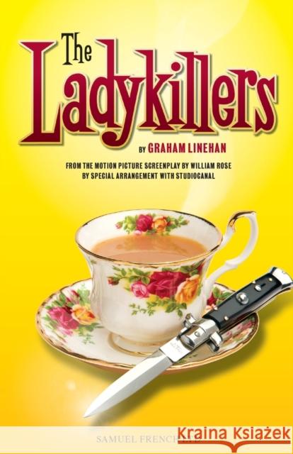 The Ladykillers Graham Linehan 9780573112256