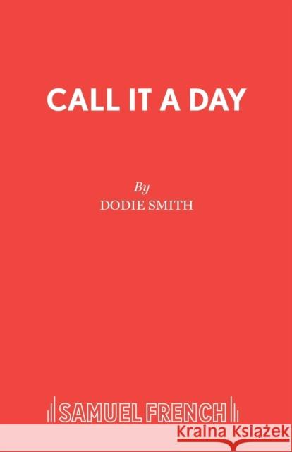 Call it a Day Smith, Dodie 9780573112423