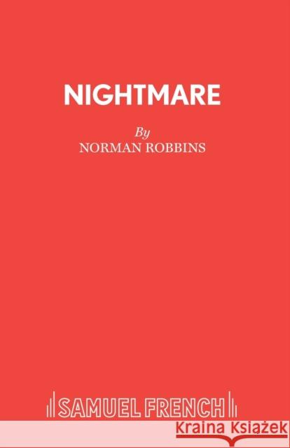 Nightmare Norman Robbins 9780573113062 SAMUEL FRENCH