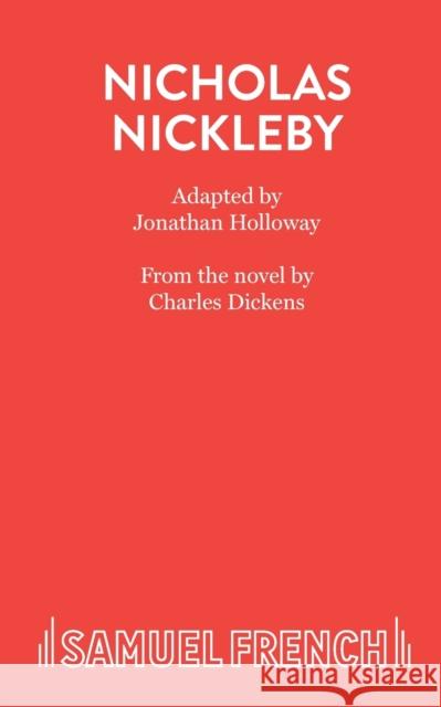 Nicholas Nickleby Jonathan Holloway Charles Dickens 9780573113154