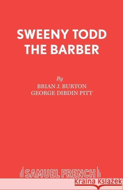 Sweeny Todd the Barber Burton, Brian J. 9780573114052 0