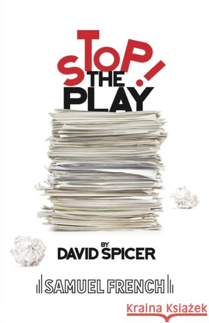 Stop!...The Play Spicer, David 9780573114502