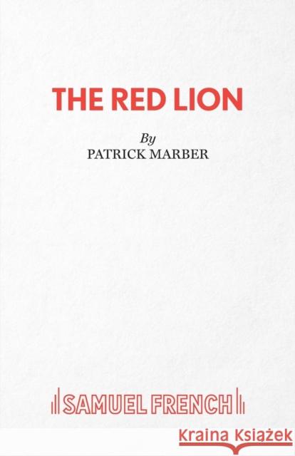 The Red Lion Patrick Marber 9780573114984