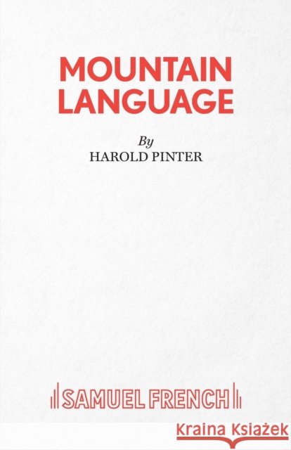Mountain Language - A Play Harold Pinter 9780573121630