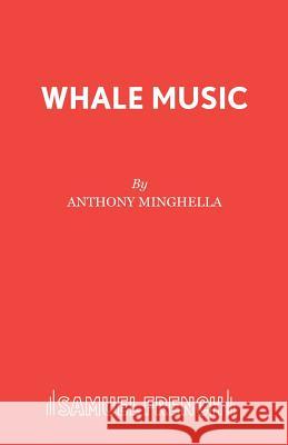 Whale Music Anthony Minghella 9780573130151