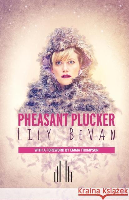 Pheasant Plucker Lily Bevan 9780573132087