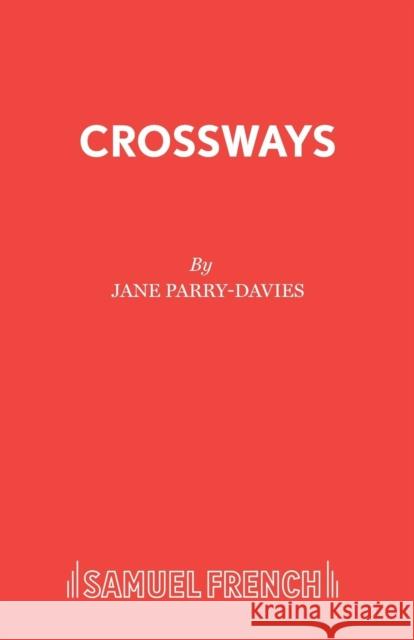 Crossways Jane Parry-Davies 9780573132285