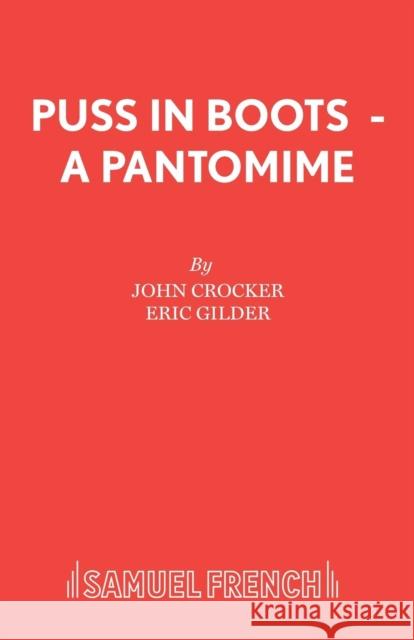 Puss In Boots - A Pantomime Crocker, John 9780573164460