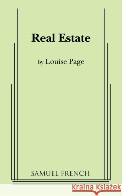 Real Estate Louise Page 9780573600098 Samuel French Trade