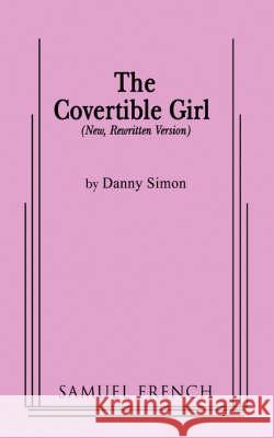 The Convertible Girl Danny Simon 9780573607264 Samuel French Trade