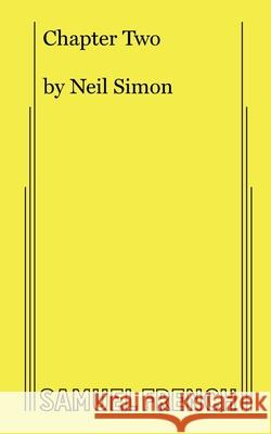 Chapter Two Neil Simon 9780573607561