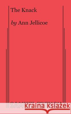 The Knack Ann Jellicoe 9780573611254