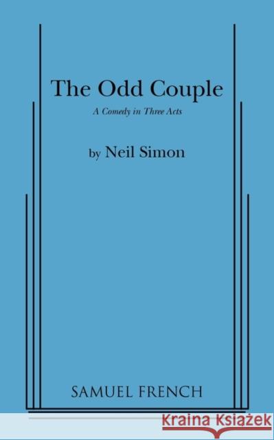 The Odd Couple Neil Simon 9780573613319