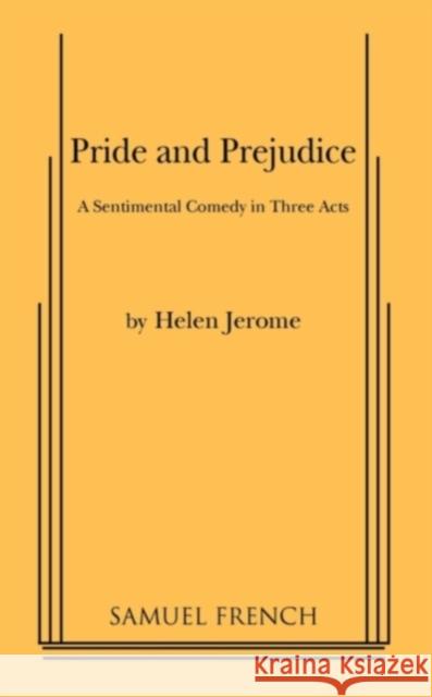 Pride and Prejudice Helen Jerome 9780573614262 Samuel French Trade