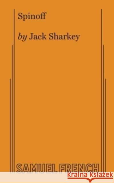 Spinoff Jack Sharkey 9780573616020