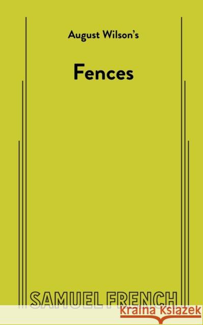 Fences August Wilson 9780573619052 Samuel French Trade