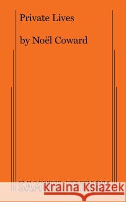 Private Lives Noel Coward 9780573619250 Samuel French Trade