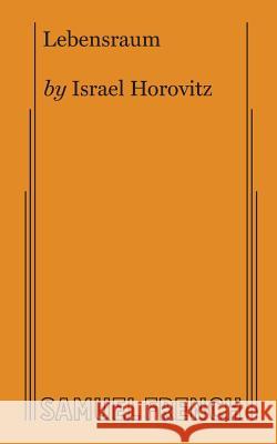 Lebensraum Israel Horovitz 9780573626692