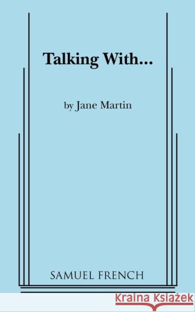 Talking With... Jane Martin 9780573630217