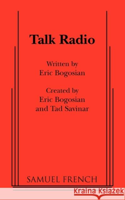 Talk Radio Eric Bogosian 9780573651243