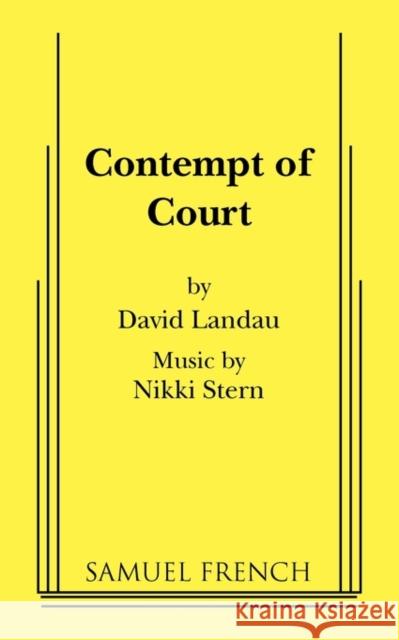Contempt of Court David Landau 9780573652462 Samuel French Trade