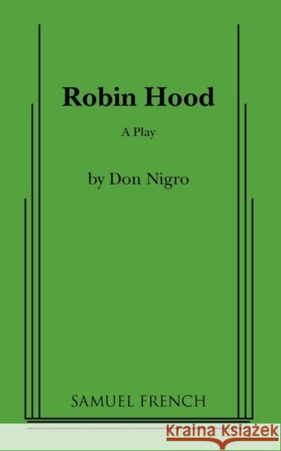 Robin Hood Don Nigro 9780573690518