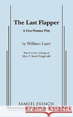 The Last Flapper William Luce 9780573691683