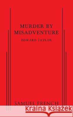Murder by Misadventure Edward Taylor 9780573693519