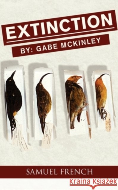 Extinction Gabe McKinley 9780573698507
