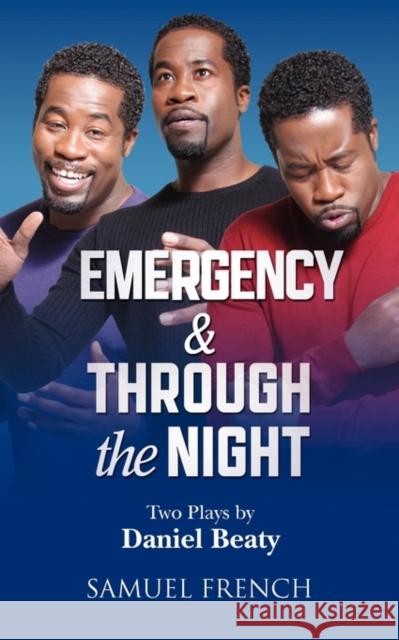 Emergency & Through the Night Daniel Beaty 9780573699528