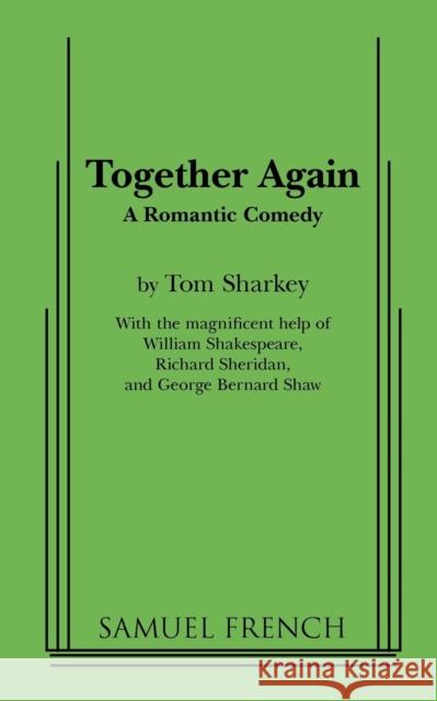 Together Again Tom Sharkey 9780573700118 Samuel French Trade