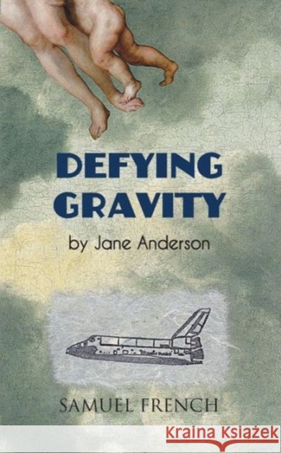 Defying Gravity Jane Anderson (Building Research Establi   9780573702198