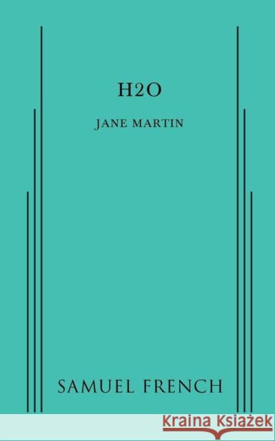 H2O Jane Martin 9780573703027