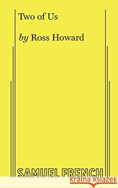 Two of Us Ross Howard 9780573707445