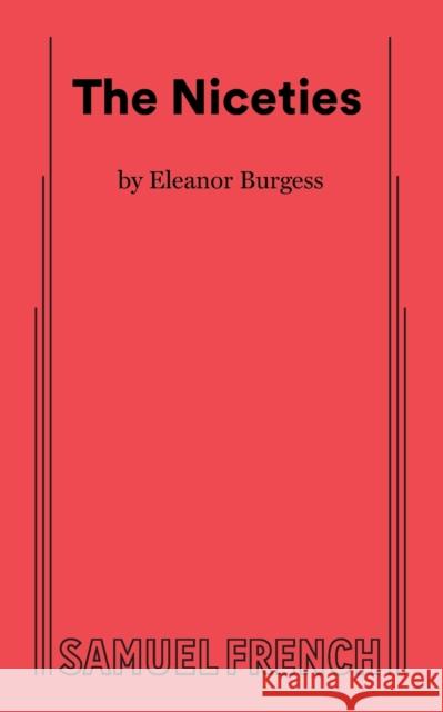 The Niceties Eleanor Burgess 9780573707995