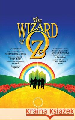 The Wizard of Oz (RSC) L. Frank Baum Harold Arlen E. Y. Harburg 9780573708770 Samuel French, Inc.