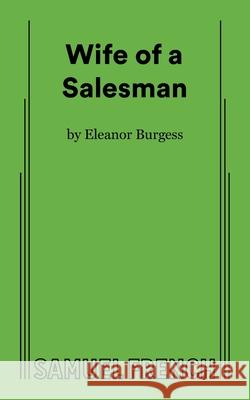 Wife Of A Salesman Eleanor Burgess 9780573710919