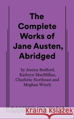 The Complete Works of Jane Austen, Abridged Jessica Bedford 9780573711008