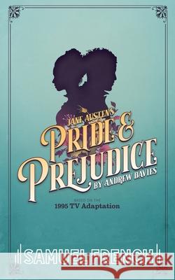 Pride and Prejudice Andrew Davies Jane Austen 9780573711190