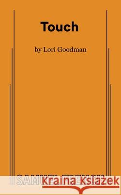 Touch Lori Goodman 9780573712456