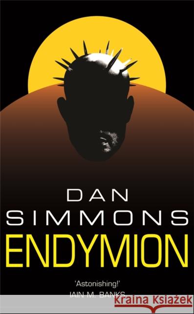 Endymion Simmons Dan 9780575076396 Orion Publishing Co