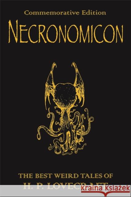 Necronomicon: The Best Weird Tales of H.P. Lovecraft H.P. Lovecraft 9780575081567 Orion Publishing Co