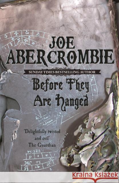 Before They Are Hanged: Book Two Joe Abercrombie 9780575082014 Orion Publishing Co