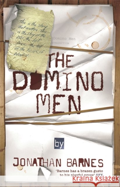 DOMINO MEN Jonathan Barnes 9780575082311