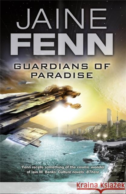Guardians of Paradise Jaine Fenn 9780575083271 GOLLANCZ