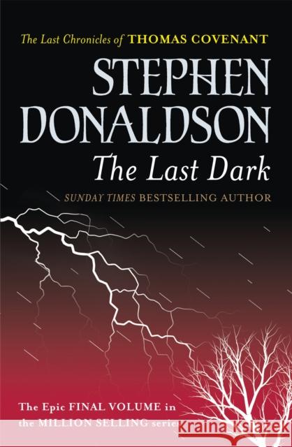 The Last Dark Stephen Donaldson 9780575083462