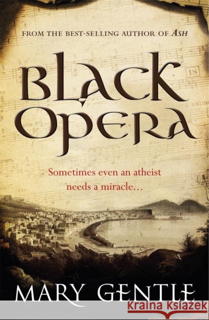 Black Opera Mary Gentle 9780575083516