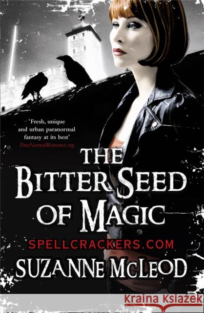 The Bitter Seed of Magic Suzanne McLoed 9780575084339 GOLLANCZ